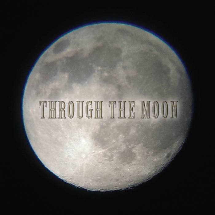 album THROUGH THE MOON